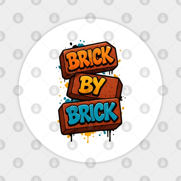 Brick By Brick Magnet by Demian Stipatio